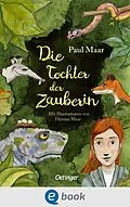 E-Book (epub) Die Tochter der Zauberin von Paul Maar