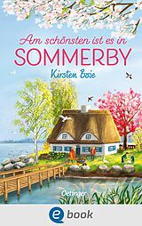 E-Book (epub) Sommerby 4. Am schönsten ist es in Sommerby von Kirsten Boie