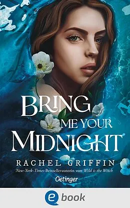E-Book (epub) Bring Me Your Midnight von Rachel Griffin