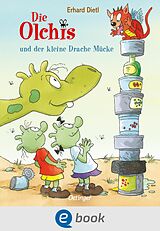 E-Book (epub) Die Olchis und der kleine Drache Mücke von Erhard Dietl