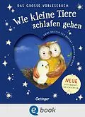 E-Book (epub) Wie kleine Tiere schlafen gehen. Das große Vorlesebuch von Anne-Kristin zur Brügge