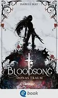 E-Book (epub) Bloodsong 2. Oonas Traum von Isabell May
