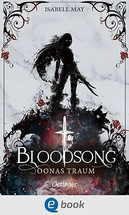 E-Book (epub) Bloodsong 2. Oonas Traum von Isabell May