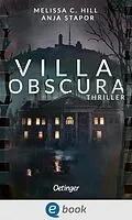 E-Book (epub) Villa Obscura von Melissa C. Hill, Anja Stapor