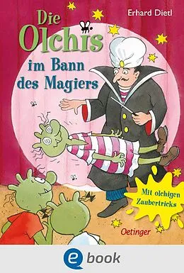 E-Book (epub) Die Olchis im Bann des Magiers von Erhard Dietl
