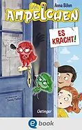 E-Book (epub) Die Ampelchen 2. Es kracht! von Anna Böhm