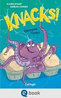 E-Book (epub) Knacks! 3 Oktopus rockt! von Claudia Scharf