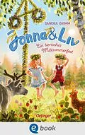 E-Book (epub) Jonna & Liv. Ein tierisches Mittsommerfest von Sandra Grimm