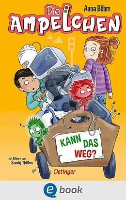 E-Book (epub) Die Ampelchen 3. Kann das weg? von Anna Böhm