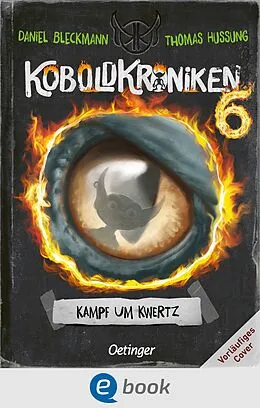 E-Book (epub) KoboldKroniken 6. Kampf um Kwertz von Daniel Bleckmann