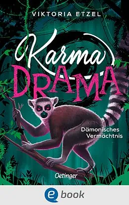 E-Book (epub) Karma Drama 3. Dämonisches Vermächtnis von Viktoria Etzel