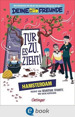 E-Book (epub) Tür zu, es zieht! Hamsterdam. Band 2 von Sebastian Stuertz