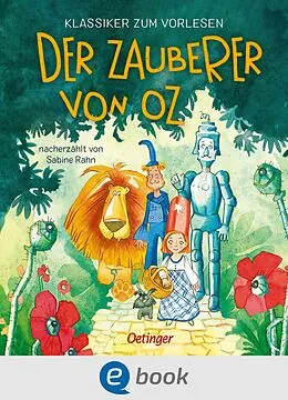 E-Book (epub) Klassiker zum Vorlesen. Der Zauberer von Oz von Anne Ameling