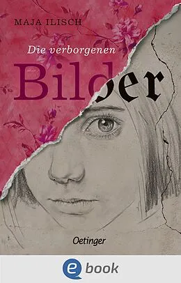 E-Book (epub) Die verborgenen Bilder von Maja Ilisch