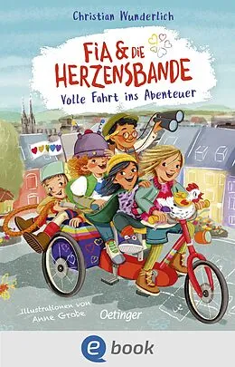 E-Book (epub) Fia & die Herzensbande 2. Volle Fahrt ins Abenteuer von Christian Wunderlich