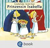 E-Book (epub) Prinzessin Isabella von Cornelia Funke