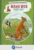 E-Book (epub) Mama Muh fährt Boot von Jujja Wieslander