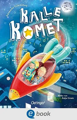 E-Book (epub) Kalle Komet 1 von Susanne Glanzner
