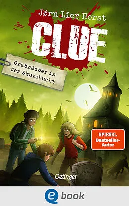E-Book (epub) CLUE 4. Grabräuber in der Skutebucht von Jørn Lier Horst