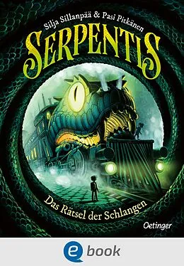 E-Book (epub) Serpentis 1. Das Rätsel der Schlangen von Silja Sillanpää