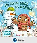 E-Book (epub) Die kleine Eule im Schnee von Susanne Weber