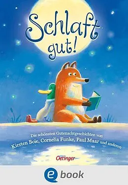 E-Book (epub) Schlaft gut! von Kirsten Boie, Cornelia Funke, Paul Maar