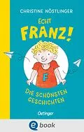 E-Book (epub) Echt Franz! von Christine Nöstlinger