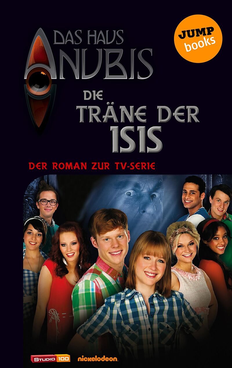 Das Haus Anubis Band 6 Die Trane Der Isis Das Haus Anubis