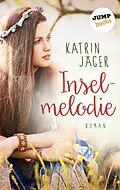 E-Book (epub) Inselmelodie von Katrin Jäger