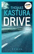 E-Book (epub) Drive von Thomas Kastura