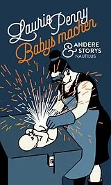 E-Book (epub) Babys machen und andere Storys von Laurie Penny
