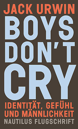 E-Book (epub) Boys don't cry von Jack Urwin