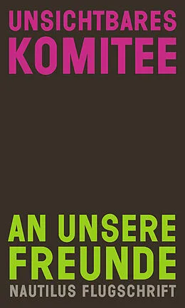 E-Book (epub) An unsere Freunde von Unsichtbares Komitee