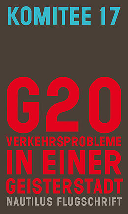 Paperback G20. Verkehrsprobleme in einer Geisterstadt von Komitee 17