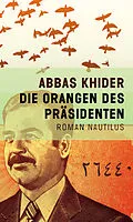 E-Book (epub) Die Orangen des Präsidenten von Abbas Khider