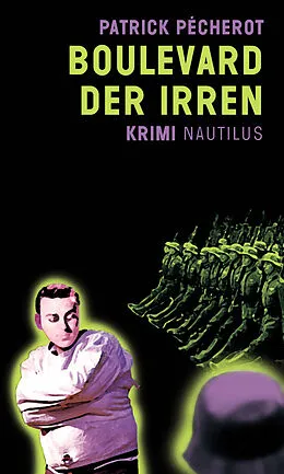 E-Book (epub) Boulevard der Irren von Patrick Pécherot