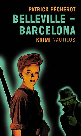 E-Book (epub) Belleville-Barcelona von Patrick Pécherot