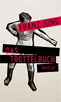 E-Book (epub) Das Trottelbuch von Franz Jung
