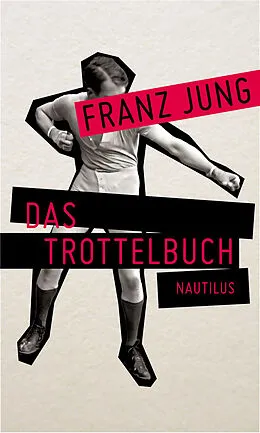 E-Book (epub) Das Trottelbuch von Franz Jung