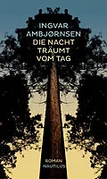 E-Book (epub) Die Nacht träumt vom Tag von Ingvar Ambjørnsen
