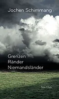 E-Book (epub) Grenzen Ränder Niemandsländer von Jochen Schimmang