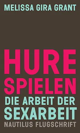 E-Book (epub) Hure spielen von Melissa Gira Grant