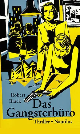 E-Book (epub) Das Gangsterbüro von Robert Brack