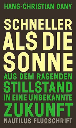 E-Book (epub) Schneller als die Sonne von Hans-Christian Dany