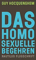 E-Book (epub) Das homosexuelle Begehren von Guy Hocquenghem