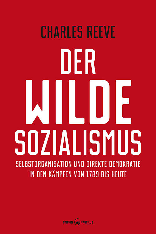 Der wilde Sozialismus