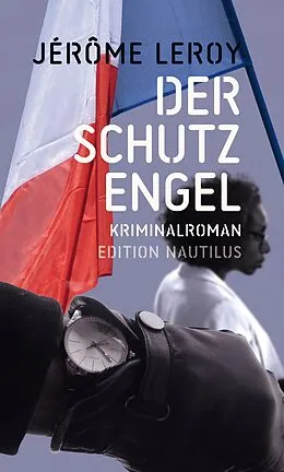 E-Book (epub) Der Schutzengel von Jérôme Leroy