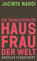E-Book (epub) Die schlechteste Hausfrau der Welt von Jacinta Nandi