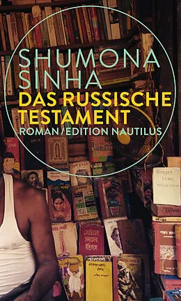 Fester Einband Das russische Testament von Shumona Sinha