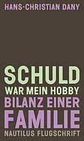 E-Book (epub) Schuld war mein Hobby von Hans-Christian Dany